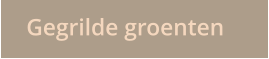 Gegrilde groenten